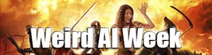 Weird Al Week