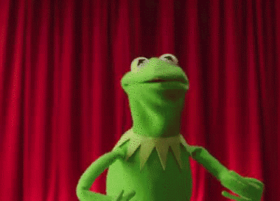 But Kermit is very excited for you!